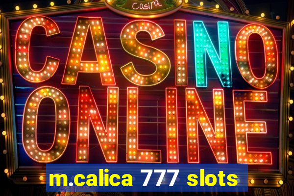 m.calica 777 slots